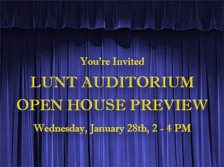 Lunt Auditorium Open House Preview